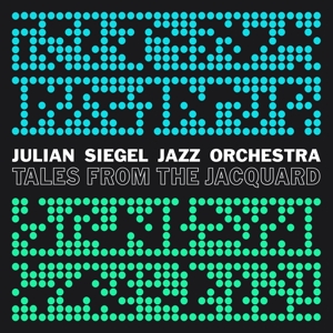 CD Shop - SIEGEL, JULIAN -JAZZ ORCH TALES FROM THE JACQUARD