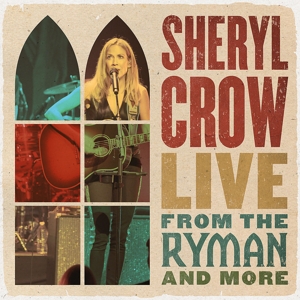 CD Shop - CROW SHERYL Live From the Ryman And More