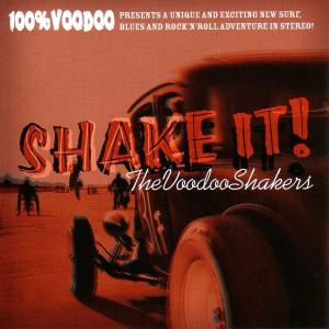 CD Shop - VOODOO SHAKERS SHAKE IT