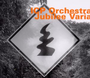 CD Shop - ICP ORCHESTRA JUBILEE VARIA