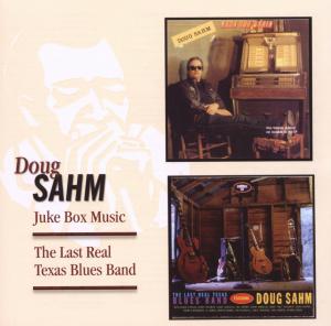 CD Shop - SAHM, DOUG JUKE BOX MUSIC/THE LAST REAL TEXAS BLUES BAND