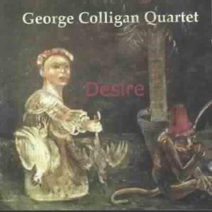 CD Shop - COLLIGAN, GEORGE -QUARETE DESIRE