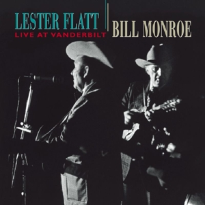 CD Shop - FLATT, LESTER/BILL MONROE LIVE AT VANDERBILT