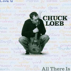 CD Shop - LOEB, CHUCK ALL THERE IS