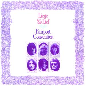 CD Shop - FAIRPORT CONVENTION LIEGE AND LIEFE