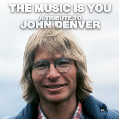 CD Shop - DENVER, JOHN.=TRIBUTE= MUSIC IS YOU