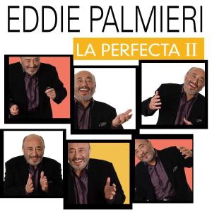 CD Shop - PALMIERI, EDDIE LA PERFECTA II