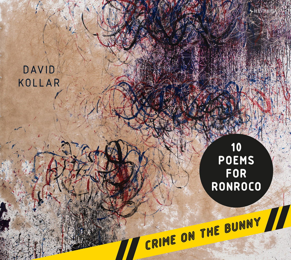 CD Shop - KOLLAR DAVID CRIME ON THE BUNNY / 10 POEMS FOR RONROCO