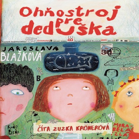 CD Shop - AUDIOKNIHA JAROSLAVA BLAZKOVA / OHNOSTROJ PRE DEDUSKA / CITA ZUZANA KRONEROVA (MP3-CD)