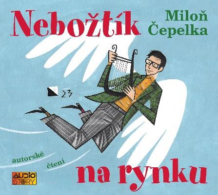 CD Shop - CEPELKA MILON NEBOZTIK NA RYNKU (MP3-CD)