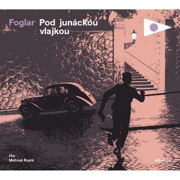 CD Shop - FOGLAR JAROSLAV / RUML MATOUS POD JUNACKOU VLAJKOU (MP3-CD)