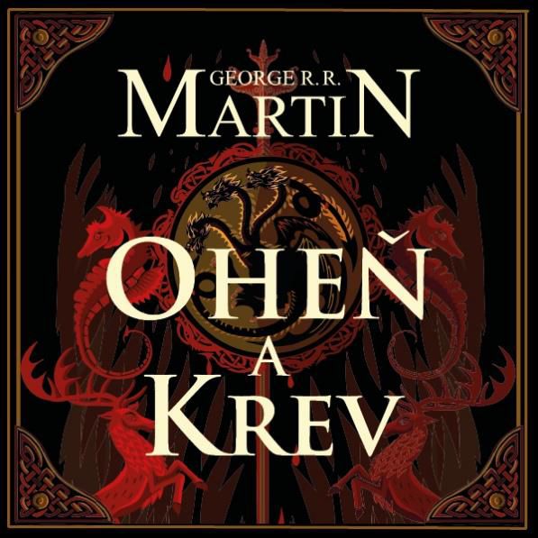 CD Shop - DOCKAL FRANTISEK MARTIN: OHEN A KREV. HISTORIE TARGARYENU (MP3-CD)