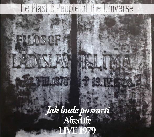 CD Shop - PLASTIC PEOPLE OF THE UNIVERSE JAK BUDE PO SMRTI LIVE 1979