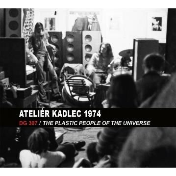 CD Shop - PLASTIC PEOPLE OF THE UNIVERSE, DG307 ATELIER KADLEC 2.6.1974