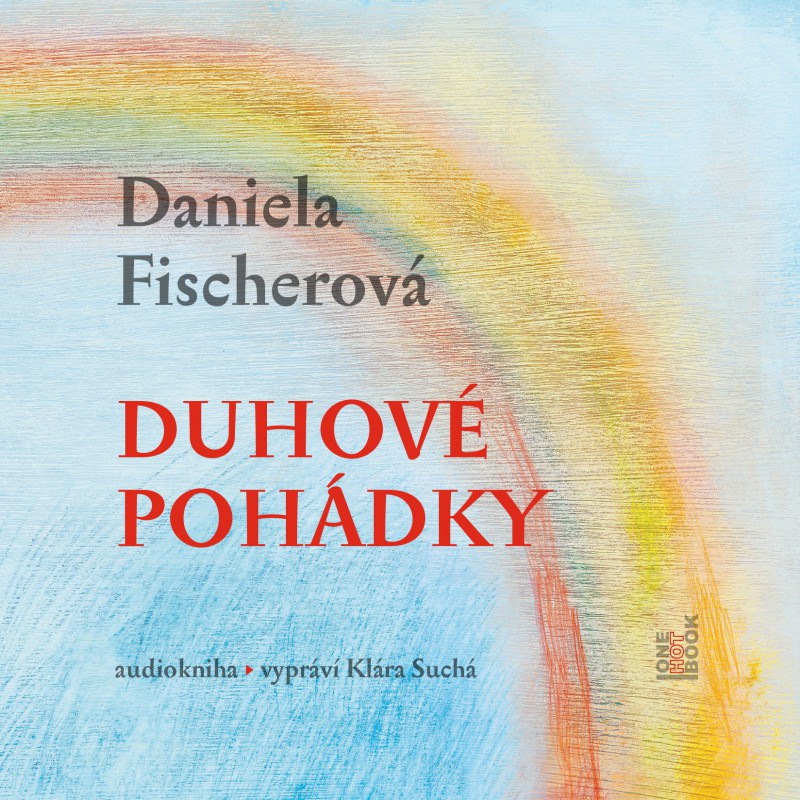 CD Shop - AUDIOKNIHA SUCHA KLARA / FISCHEROVA DANIELA: DUHOVE POHADKY (MP3-CD)