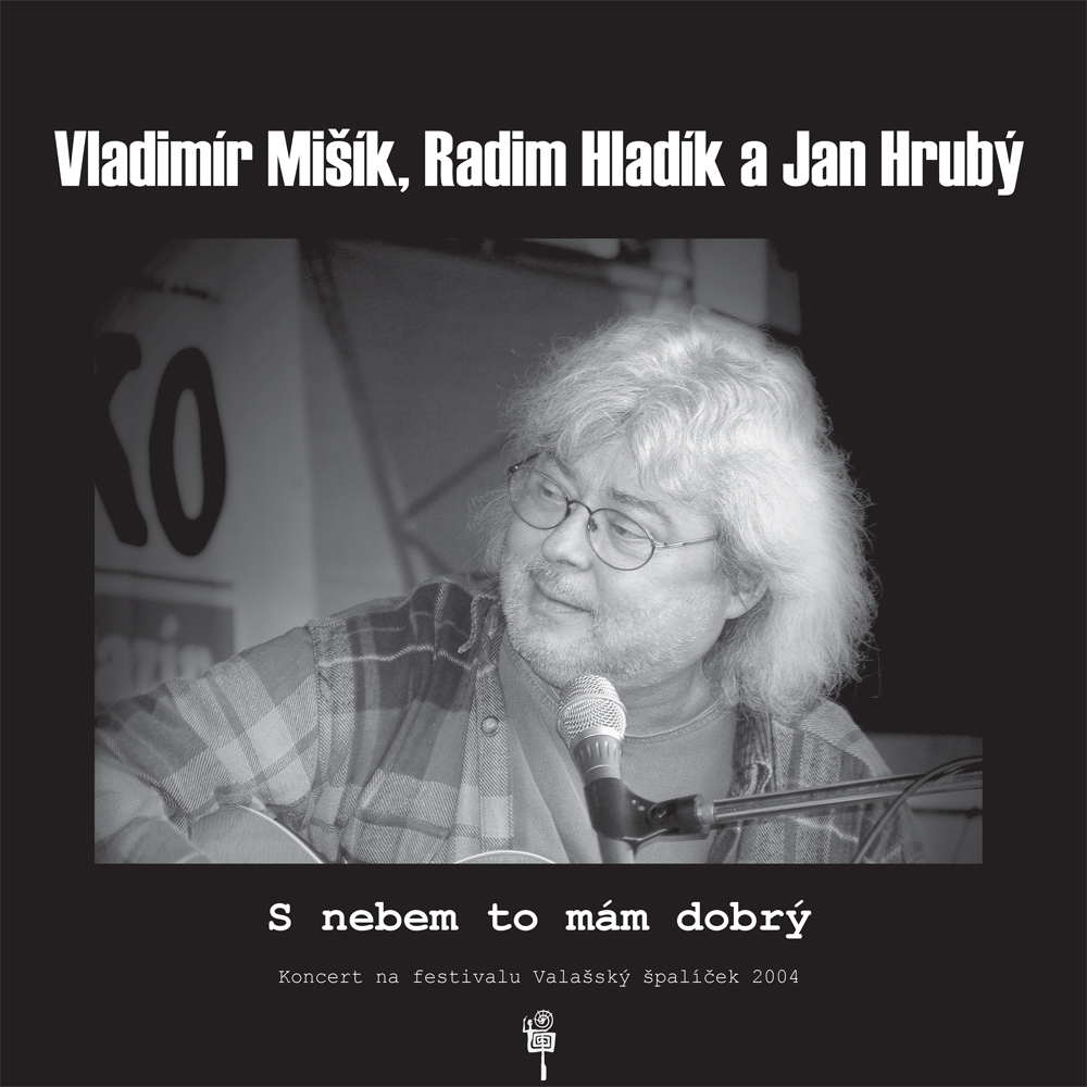 CD Shop - MISIK VLADIMIR & RADIM HLADIK & JAN HRUBY S NEBEM TO MAM DOBRY