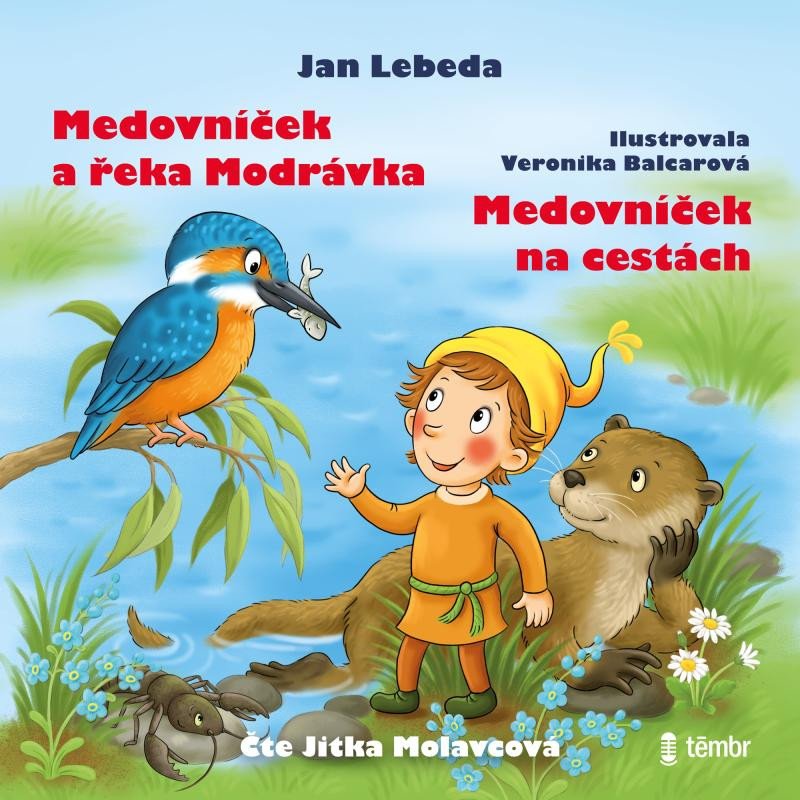 CD Shop - AUDIOKNIHA MOLAVCOVA JITKA / LEBEDA JAN: MEDOVNICEK A REKA MODRAVKA + MEDOVNICEK NA CESTACH (MP3-CD