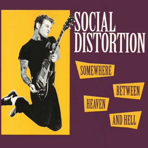 CD Shop - SOCIAL DISTORTION SOMEWHERE BETWEEN HEAVEN AND HELL