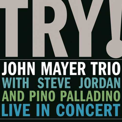 CD Shop - MAYER, JOHN -TRIO- TRY! - LIVE IN CONCERT