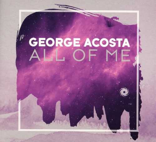 CD Shop - ACOSTA, GEORGE ALL OF ME