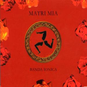 CD Shop - BANDA IONICA MATRI MIA