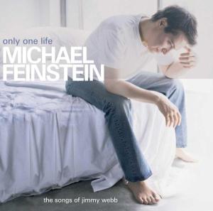 CD Shop - FEINSTEIN, MICHAEL ONLY ONE LIFE