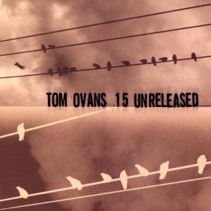 CD Shop - OVANS, TOM 15 UNRELEASED