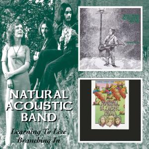 CD Shop - NATURAL ACOUSTIC BAND LEARNING TO LIVE/BRANCHIN