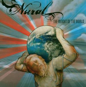 CD Shop - NURAL WEIGHT OF THE WORLD