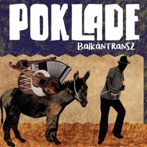 CD Shop - POKLADE BALKANTRANSZ