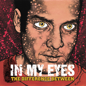 CD Shop - IN MY EYES DIFFERENCE BETWEEN