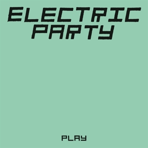 CD Shop - ELECTRIC PARTY PLAY