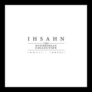 CD Shop - IHSAHN HYPERBOREAN COLLECTION (MMVI) - (MMXXI)