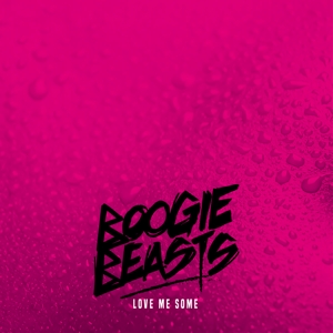 CD Shop - BOOGIE BEASTS LOVE ME SOME