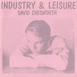 CD Shop - CHESWORTH, DAVID INDUSTRY & LEISURE