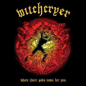 CD Shop - WITCHCRYER WHEN THEIR GODS COME FOR YOU