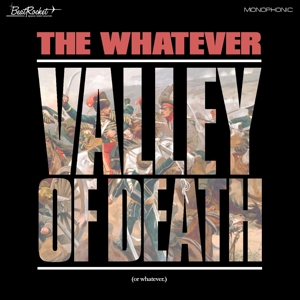 CD Shop - WHATEVER VALLEY OF DEATH (OR WHATEVER)