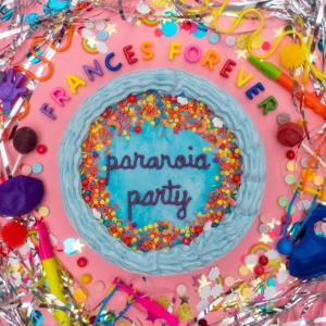 CD Shop - FRANCES FOREVER PARANOIA PARTY