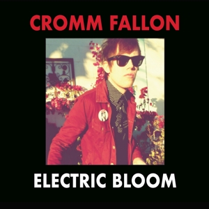 CD Shop - FALLON, CROMM ELECTRIC BLOOM