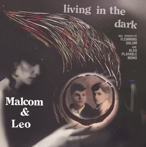 CD Shop - MALCOM & LEO LIVING IN THE DARK