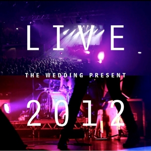 CD Shop - WEDDING PRESENT LIVE 2012: SEAMONSTERS PLAYED LIVE IN MANCHESTER