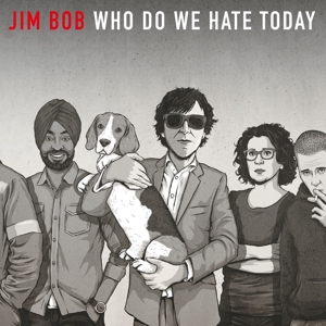 CD Shop - BOB, JIM WHO DO WE HATE TODAY