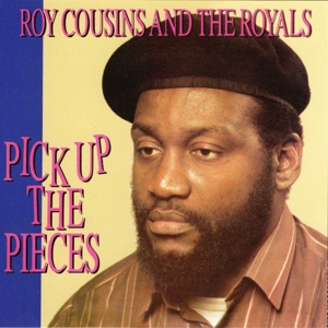 CD Shop - COUSINS, ROY AND THE ROYALS PICK UP THE PIECES