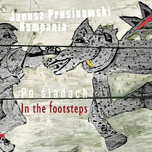 CD Shop - PRUSINOWSKI, JANUSZ -KOMP PO SLADACH - IN THE FOOTSTEPS