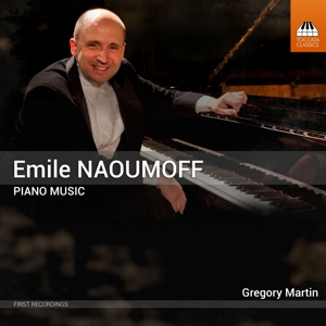 CD Shop - MARTIN, GREGORY EMILE NAOUMOFF: COMPLETE PIANO MUSIC