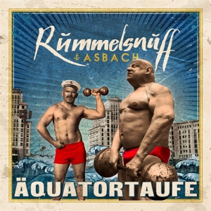 CD Shop - RUMMELSNUFF & ASBACH AQUATORTAUFE