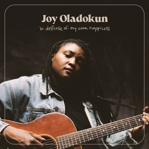 CD Shop - OLADOKUN, JOY IN DEFENSE OF MY OWN HAPPINESS