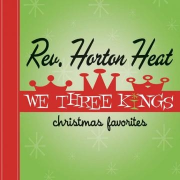 CD Shop - REVEREND HORTON HEAT WE THREE KINGS