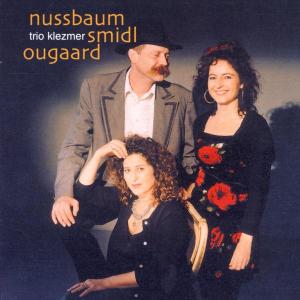 CD Shop - NUSSBAUM/SMIDL/OUGAARD TRIO KLEZMER