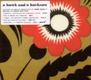 CD Shop - A HAWK AND A HACKSAW A HAWK AND A HACKSAW